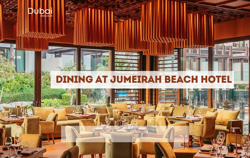 dining at Jumeirah Beach Hotel